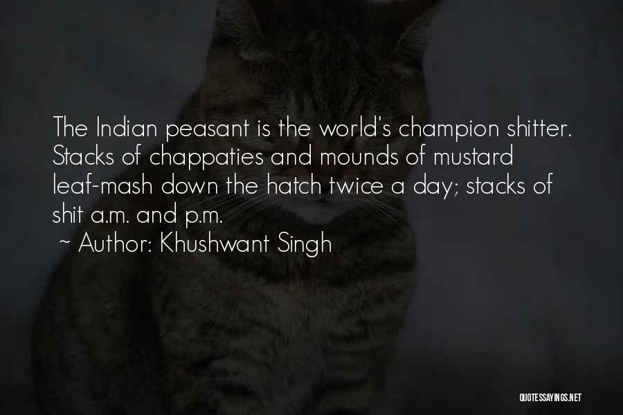 Peasant Quotes By Khushwant Singh