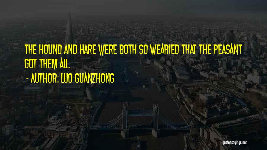 Peasant Quotes By Luo Guanzhong