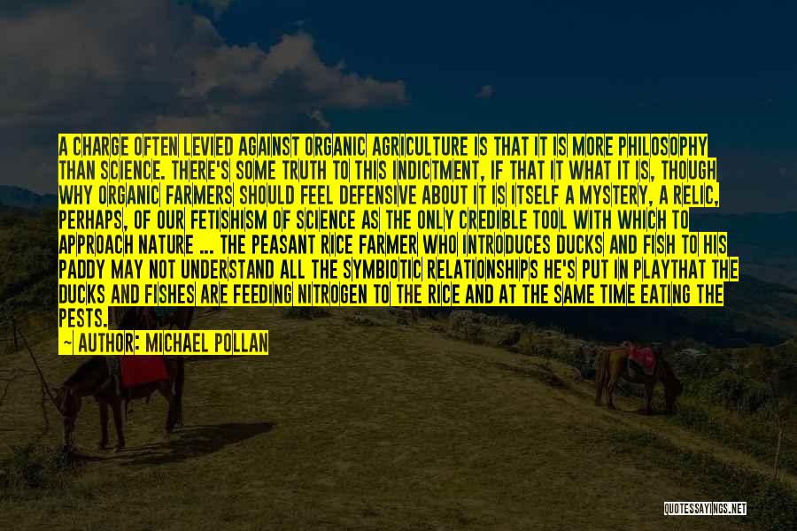 Peasant Quotes By Michael Pollan