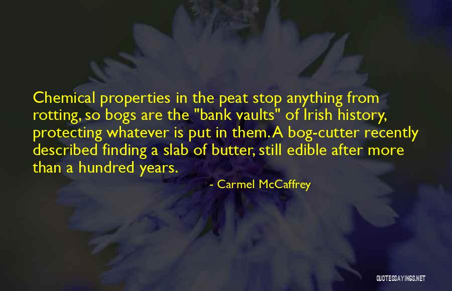 Peat Quotes By Carmel McCaffrey Peat Quotes By Carmel McCaffrey