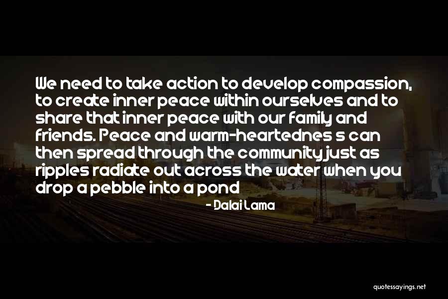 Pebble In Pond Quotes By Dalai Lama Pebble In Pond Quotes By Dalai Lama