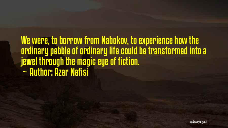 Pebble Quotes By Azar Nafisi