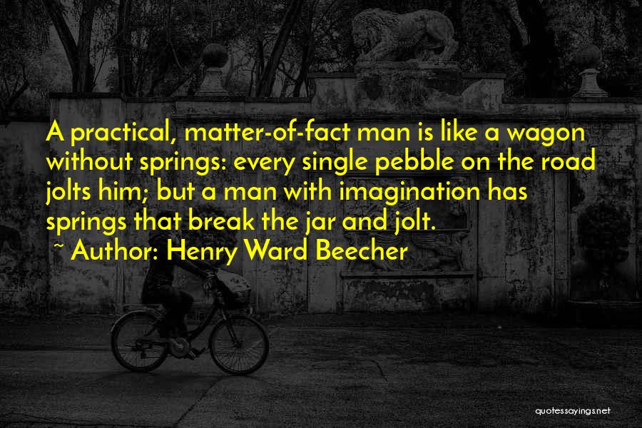 Pebble Quotes By Henry Ward Beecher