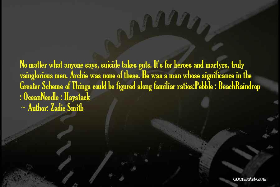 Pebble Quotes By Zadie Smith