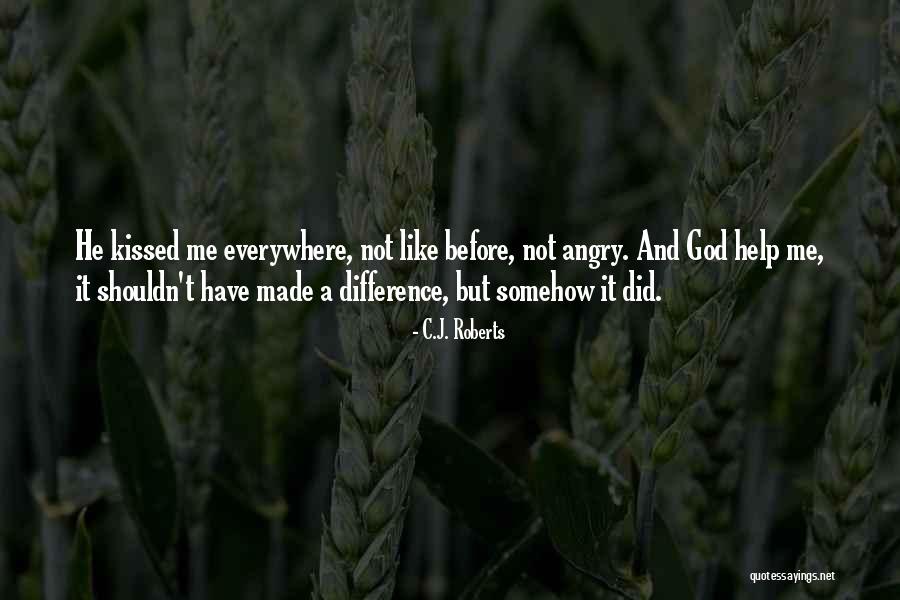 Pebbledash Builders Quotes By C.J. Roberts Pebbledash Builders Quotes By C.J. Roberts