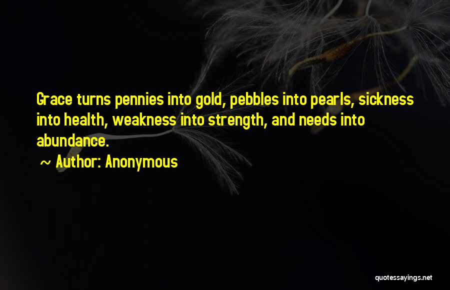 Pebbles Quotes By Anonymous