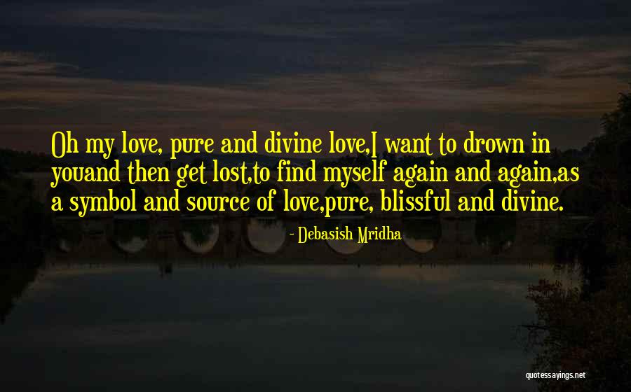 Pecaminosos Quotes By Debasish Mridha Pecaminosos Quotes By Debasish Mridha