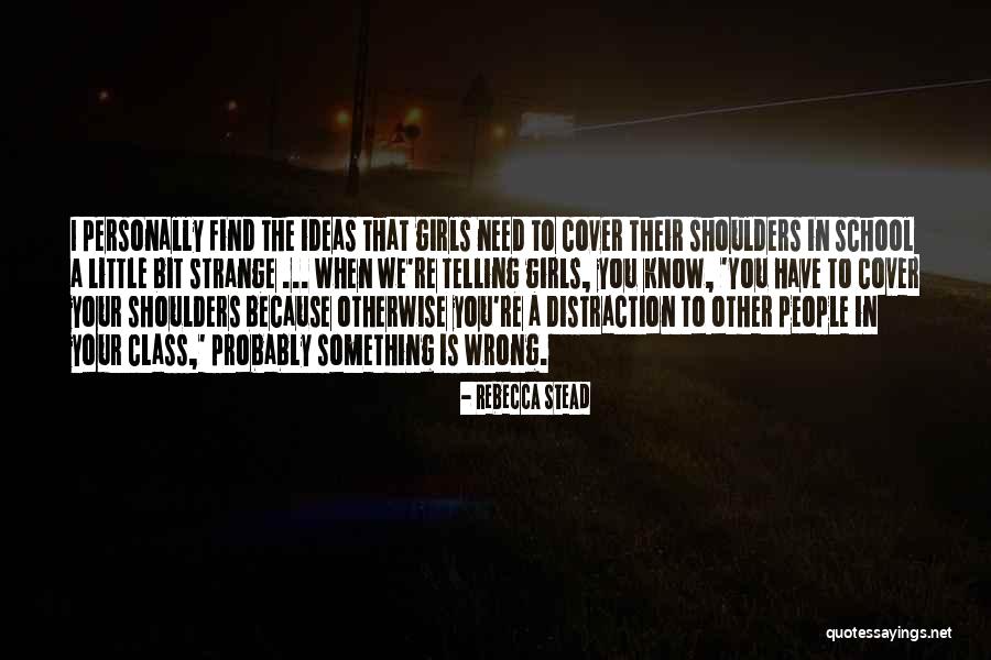 Pecautivo Quotes By Rebecca Stead Pecautivo Quotes By Rebecca Stead