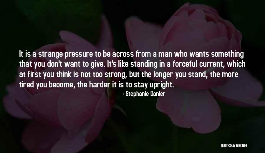 Peccati Capitali Quotes By Stephanie Danler Peccati Capitali Quotes By Stephanie Danler