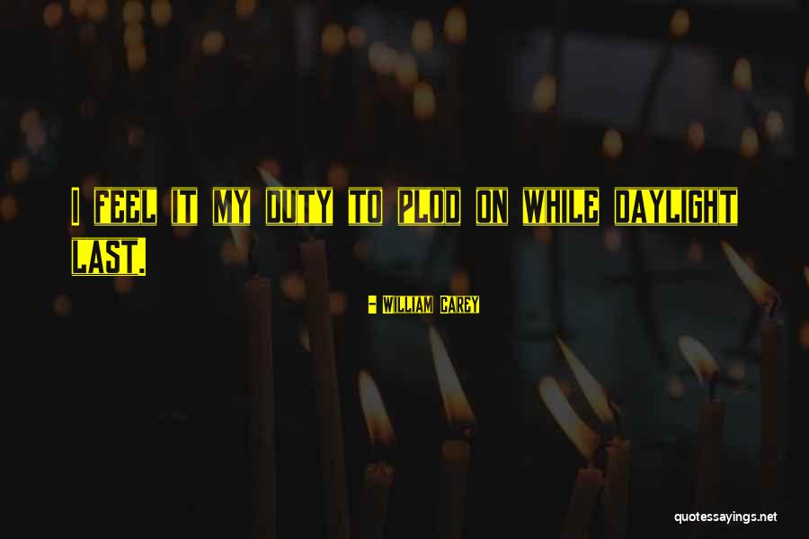 Peccato Mortale Quotes By William Carey Peccato Mortale Quotes By William Carey