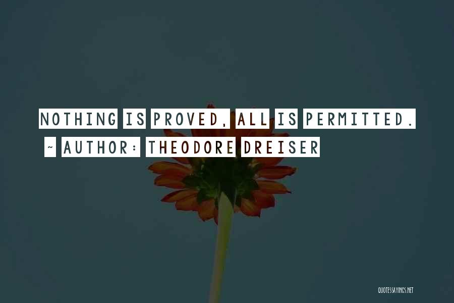 Peccatores Quotes By Theodore Dreiser