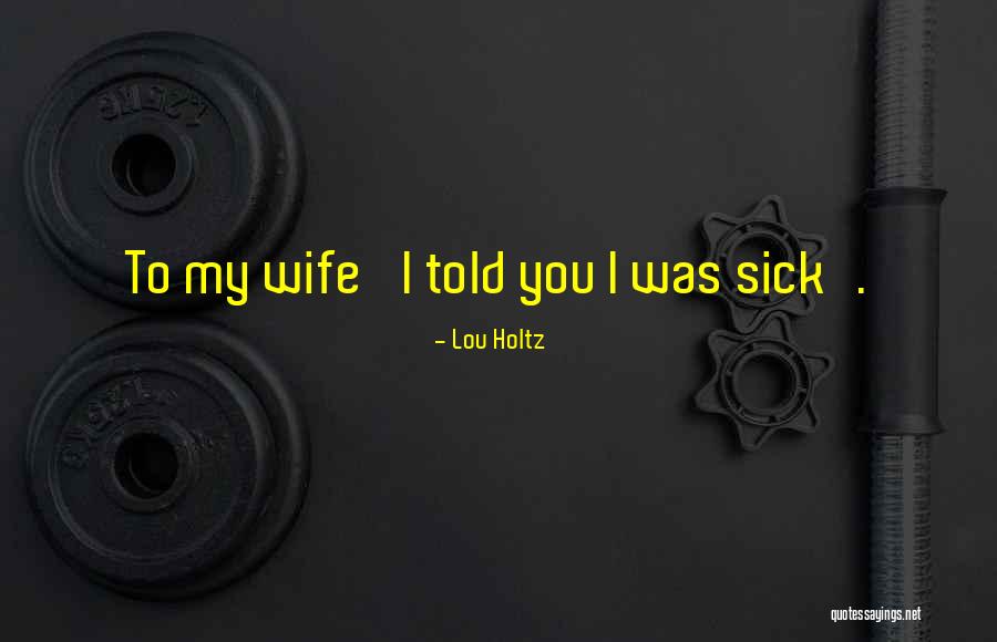 Pechenegs Pronunciation Quotes By Lou Holtz Pechenegs Pronunciation Quotes By Lou Holtz