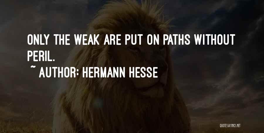 Pechero Dr Quotes By Hermann Hesse