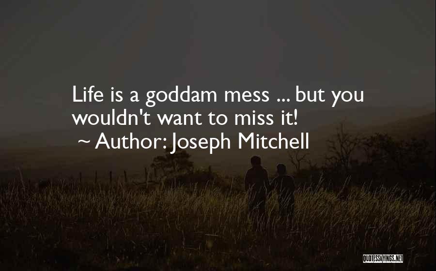 Pechero Dr Quotes By Joseph Mitchell