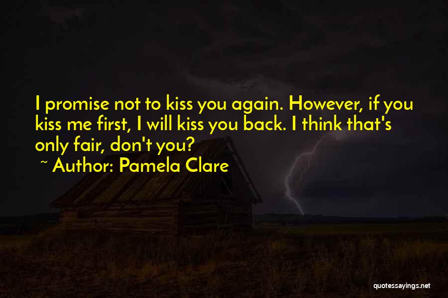 Pechero Dr Quotes By Pamela Clare