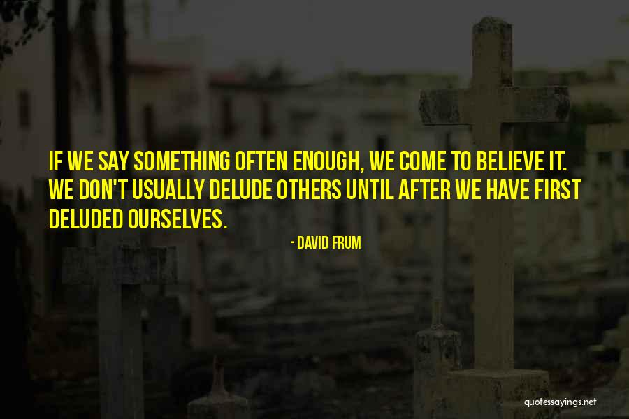 Pechie Dinosaur Quotes By David Frum Pechie Dinosaur Quotes By David Frum