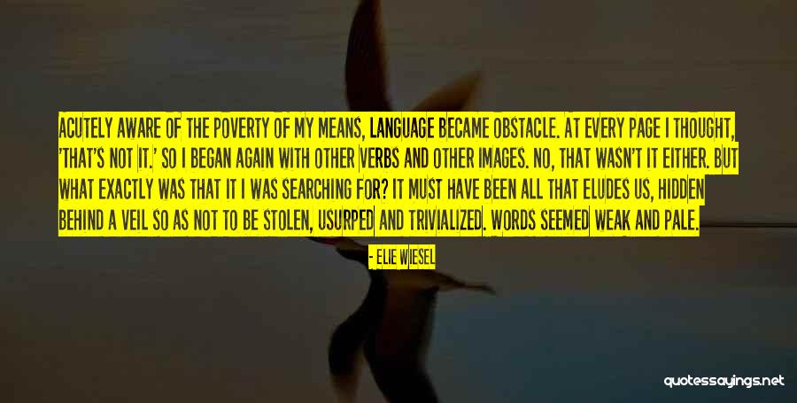 Pecked Synonym Quotes By Elie Wiesel Pecked Synonym Quotes By Elie Wiesel
