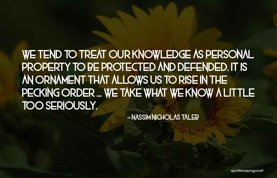 Pecking Quotes By Nassim Nicholas Taleb Pecking Quotes By Nassim Nicholas Taleb