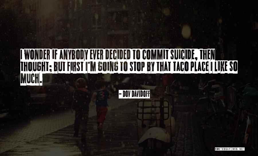 Pecooliar Quotes By Dov Davidoff Pecooliar Quotes By Dov Davidoff