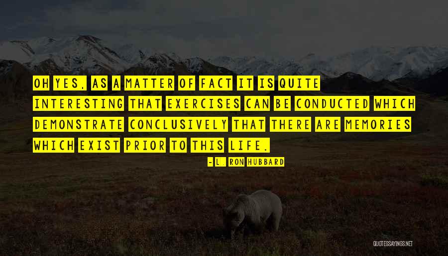 Pecosa En Quotes By L. Ron Hubbard Pecosa En Quotes By L. Ron Hubbard