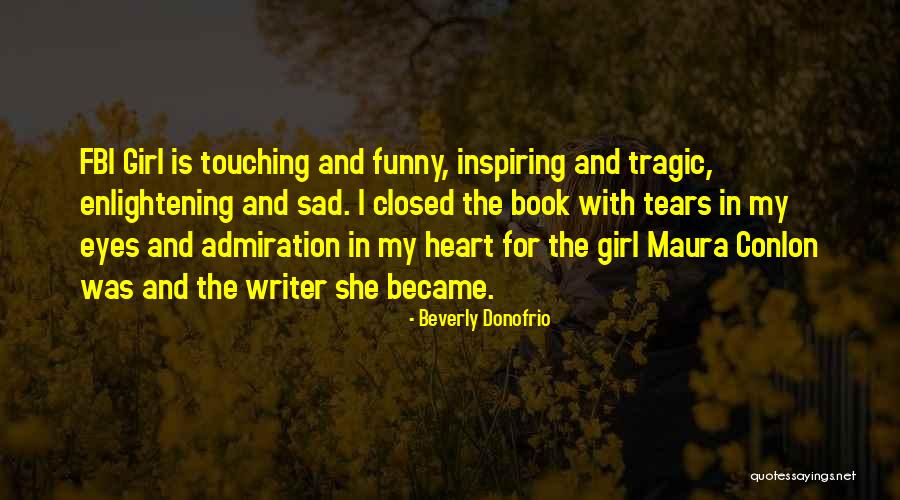 Pectora Quotes By Beverly Donofrio Pectora Quotes By Beverly Donofrio
