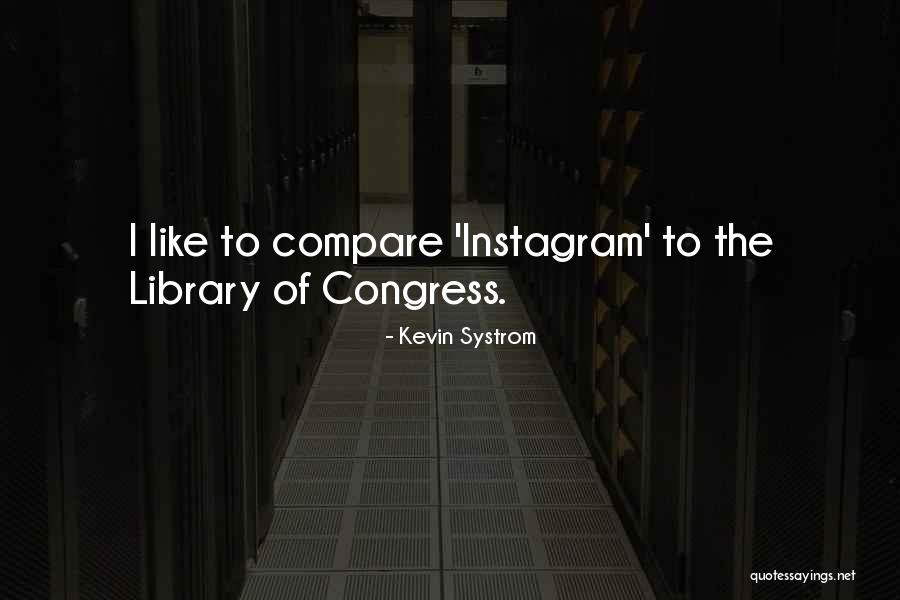 Pecule We Do It Song Quotes By Kevin Systrom Pecule We Do It Song Quotes By Kevin Systrom