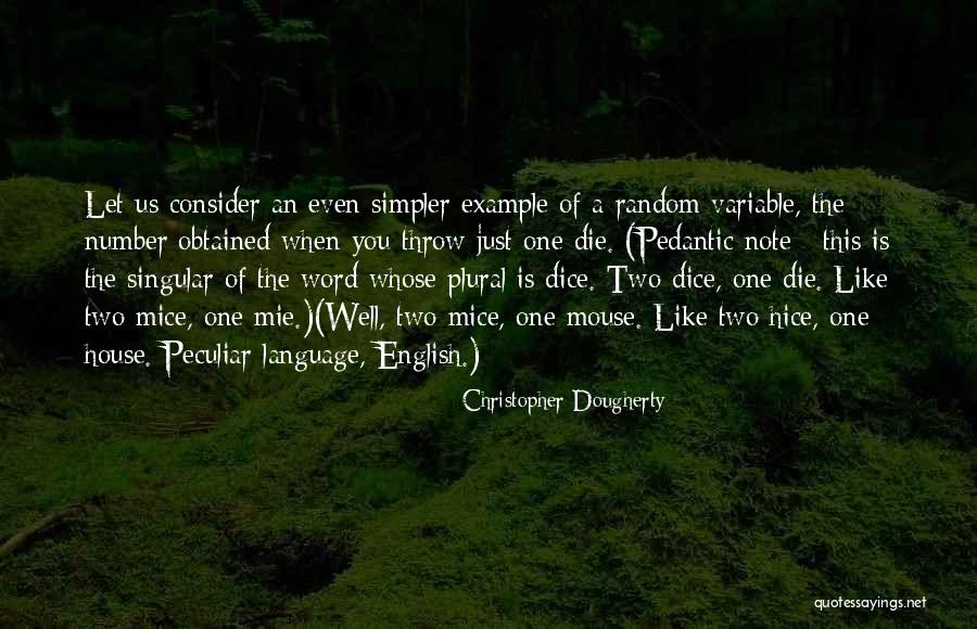 Peculiar English Quotes By Christopher Dougherty Peculiar English Quotes By Christopher Dougherty