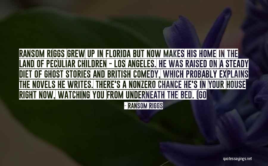Peculiar Home Quotes By Ransom Riggs Peculiar Home Quotes By Ransom Riggs
