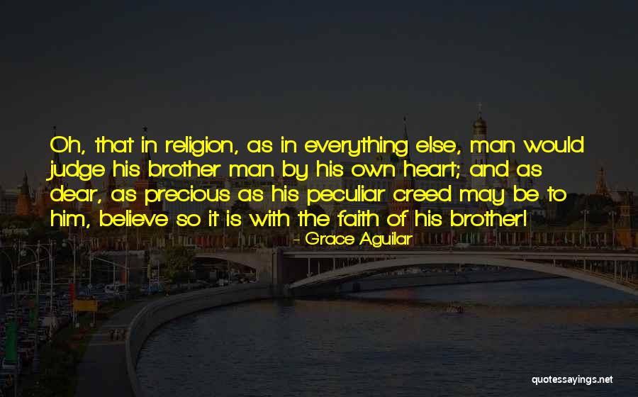 Peculiar Man Quotes By Grace Aguilar Peculiar Man Quotes By Grace Aguilar