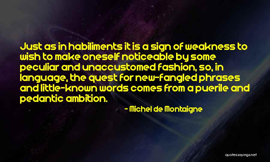 Peculiar Quotes By Michel De Montaigne Peculiar Quotes By Michel De Montaigne