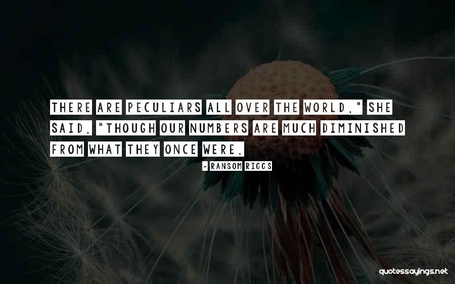 Peculiars Quotes By Ransom Riggs Peculiars Quotes By Ransom Riggs