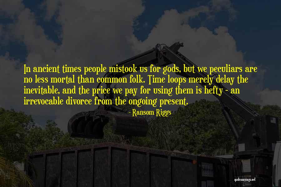 Peculiars Quotes By Ransom Riggs Peculiars Quotes By Ransom Riggs
