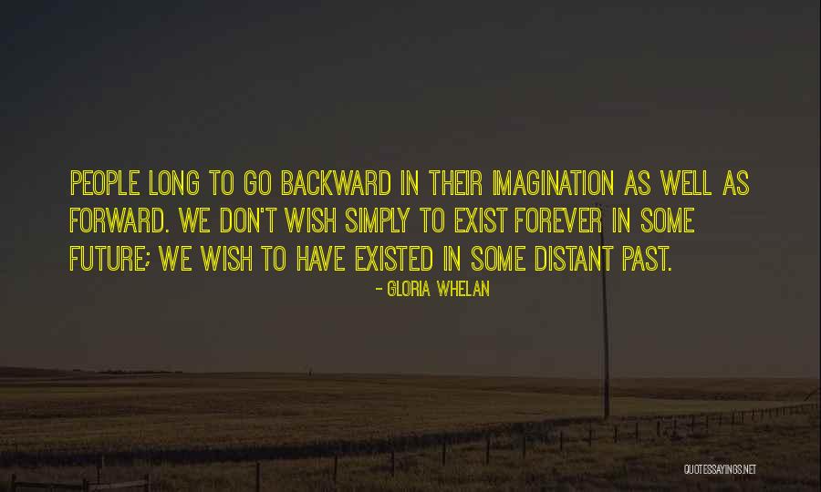 Pecundang Sejati Quotes By Gloria Whelan Pecundang Sejati Quotes By Gloria Whelan