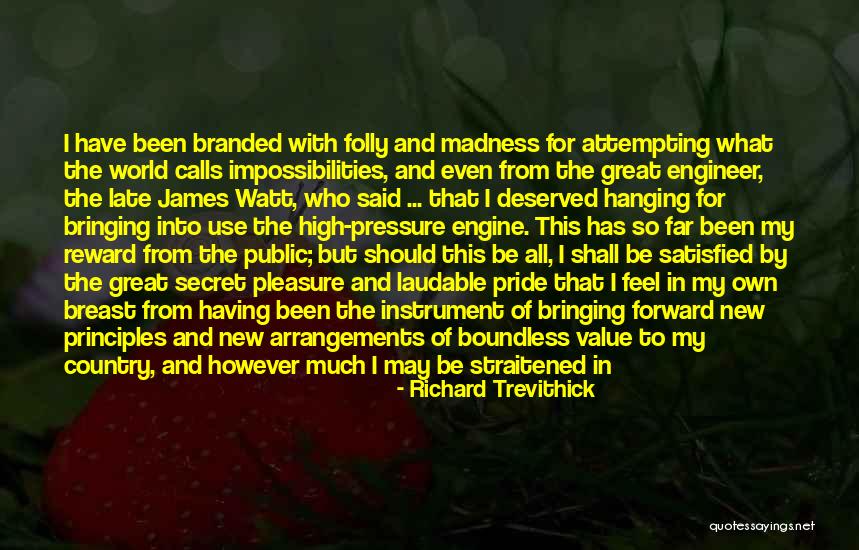 Pecuniary Quotes By Richard Trevithick