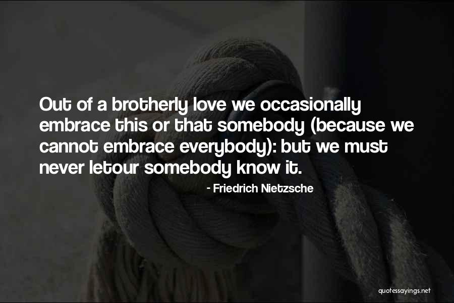 Peda Os De Mim Quotes By Friedrich Nietzsche Peda Os De Mim Quotes By Friedrich Nietzsche