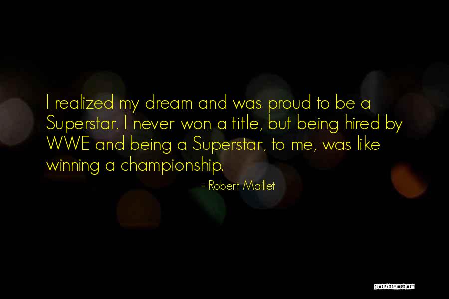 Pedacinho Quotes By Robert Maillet Pedacinho Quotes By Robert Maillet