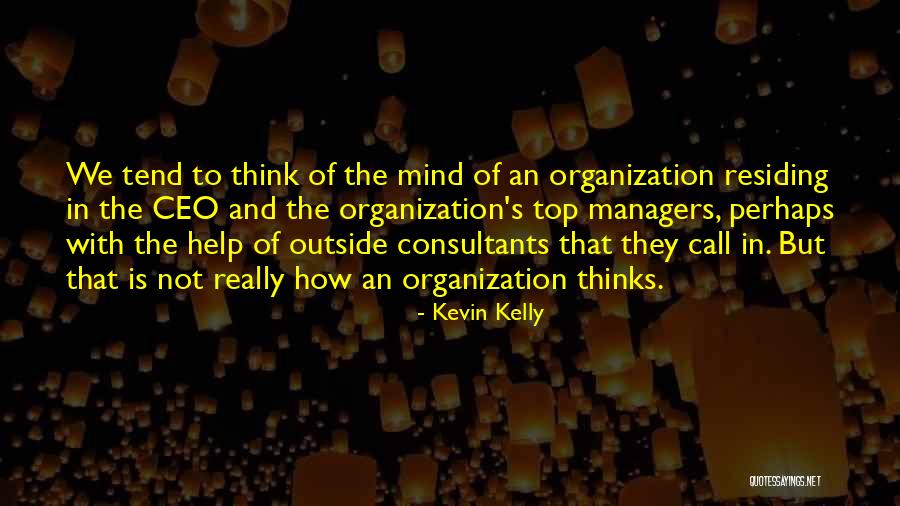 Pedagogai Quotes By Kevin Kelly Pedagogai Quotes By Kevin Kelly