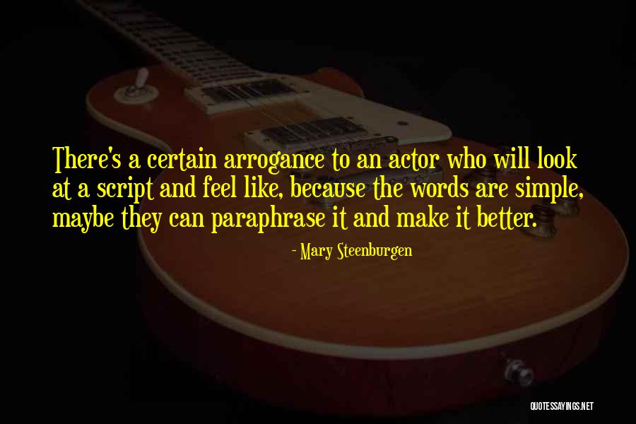Pedagogues Francais Quotes By Mary Steenburgen Pedagogues Francais Quotes By Mary Steenburgen