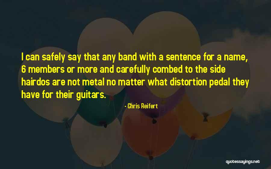 Pedal To The Metal Quotes By Chris Reifert Pedal To The Metal Quotes By Chris Reifert