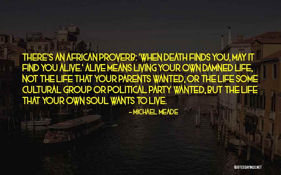 Pedaling Into The Weekend Quotes By Michael Meade Pedaling Into The Weekend Quotes By Michael Meade