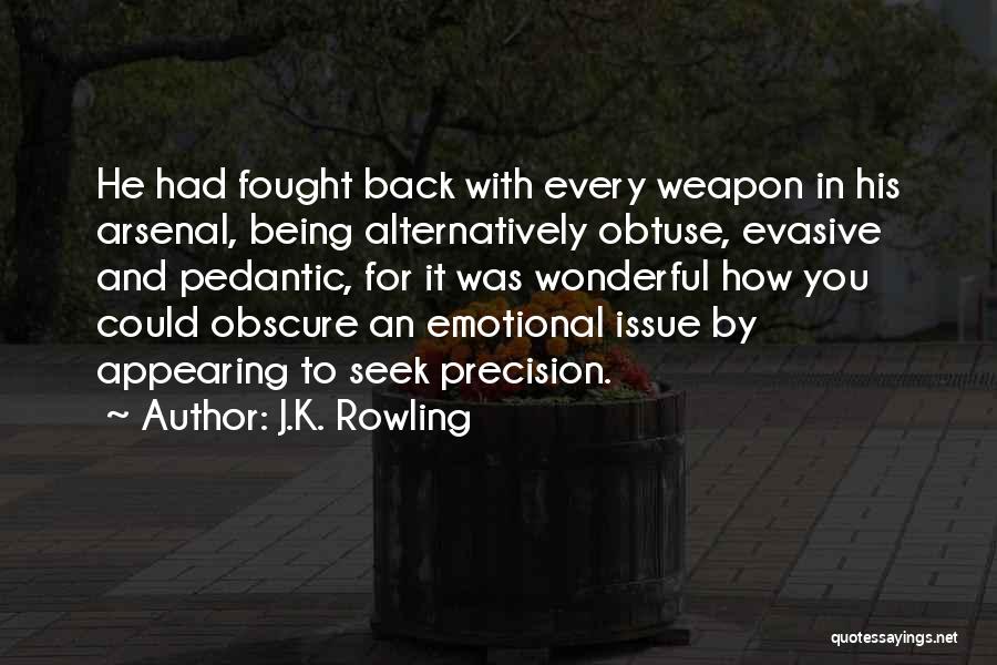 Pedantic Quotes By J.K. Rowling