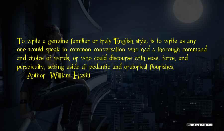 Pedantic Quotes By William Hazlitt