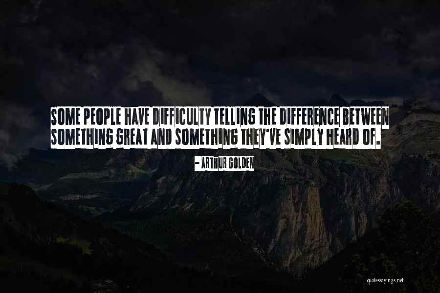 Pedardak Quotes By Arthur Golden Pedardak Quotes By Arthur Golden