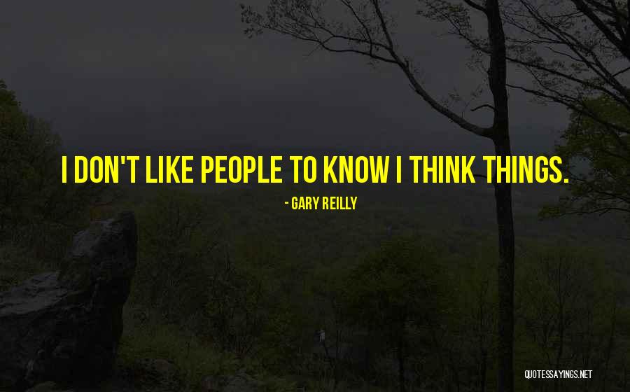 Pedate Quotes By Gary Reilly Pedate Quotes By Gary Reilly
