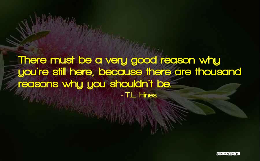 Pedazo De Cielo Quotes By T.L. Hines Pedazo De Cielo Quotes By T.L. Hines