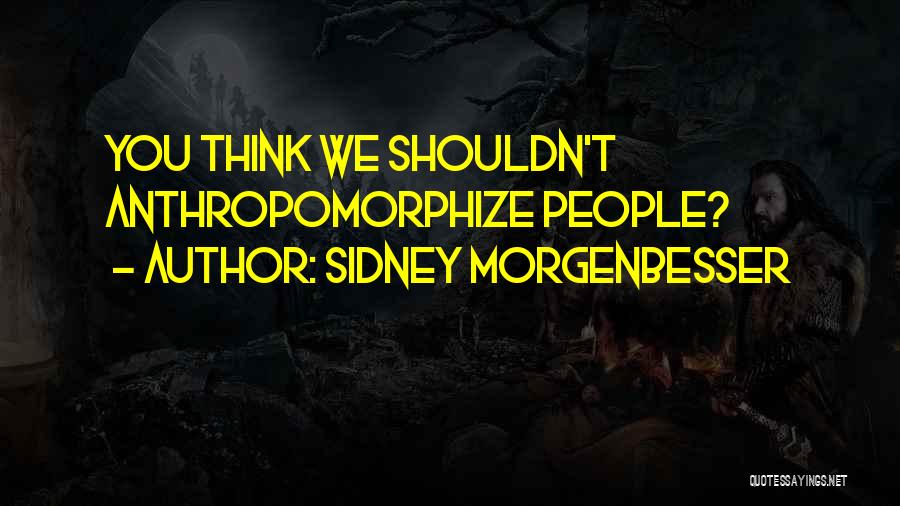 Peddicord And Townsend Quotes By Sidney Morgenbesser Peddicord And Townsend Quotes By Sidney Morgenbesser