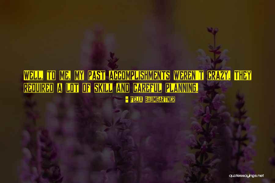 Peddicord Rice Quotes By Felix Baumgartner Peddicord Rice Quotes By Felix Baumgartner
