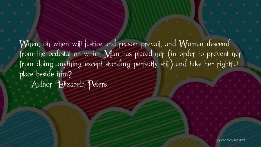 Pedestal Quotes By Elizabeth Peters