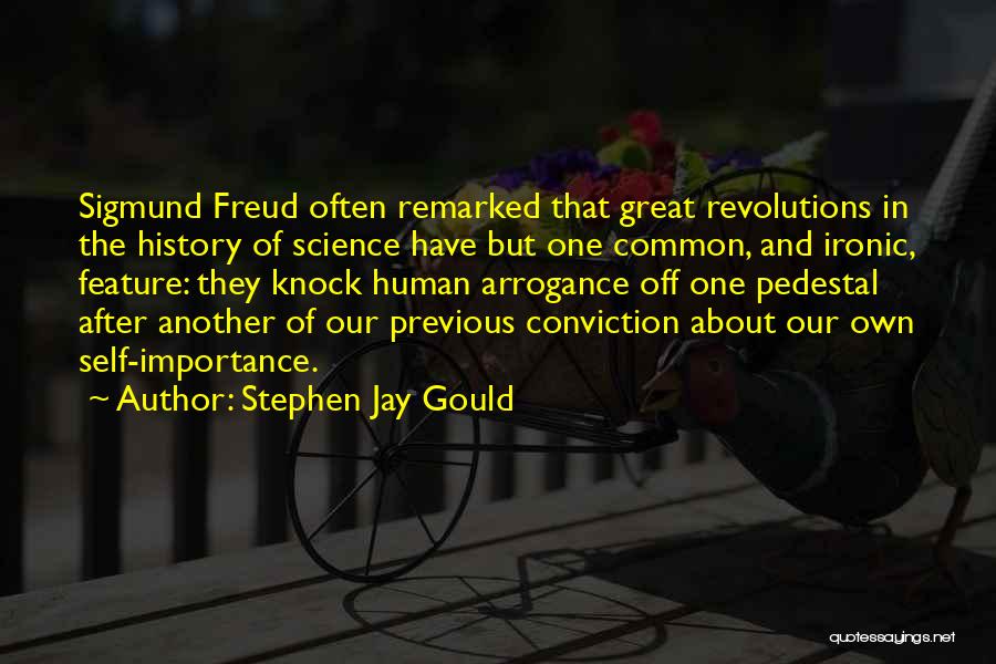Pedestal Quotes By Stephen Jay Gould