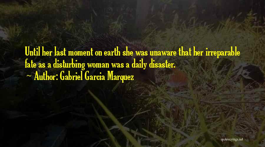 Pedestals Quotes By Gabriel Garcia Marquez